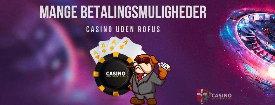 Online Casino Uden Om Rufus En Guide til Det Bedste Spil