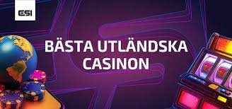 Utländska Casino – En Djupdykning i Spelvärlden