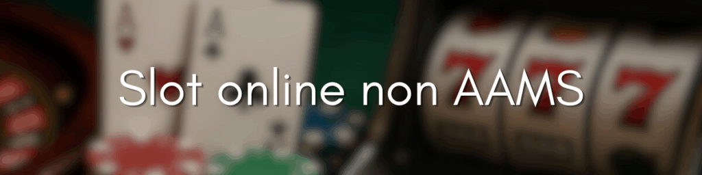 Casino Online Non AAMS La Nuova Frontiera del Gioco Virtuale