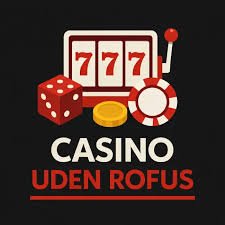Online Casino Uden om Rufus Sådan Spiller Du Sikkert og Ansvarligt