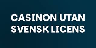 Utforska Online Casino Utan Svensk Licens -1699471152 Utforska Online Casino Utan Svensk Licens -1699471152