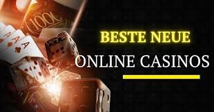 Entdecken Sie die Welt der neuen Casinos im Internet