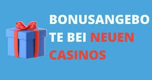 Entdecken Sie die Welt der neuen Casinos im Internet