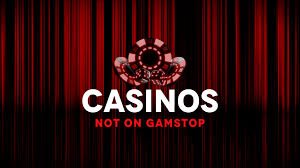 Exploring Casino Sites Not on Gamstop 1861703113