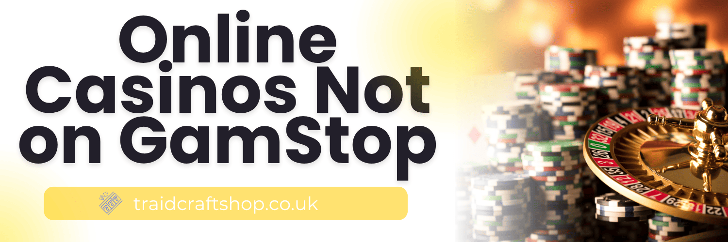 Non GamStop Casinos A Comprehensive List for Players