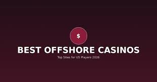 UK Casino Alternatives Offshore List for Enthusiasts